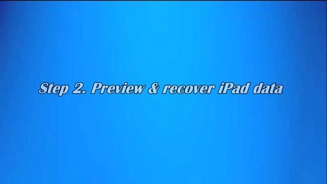 How to Recover iPad Data Without iTunes Backup смотреть онлайн