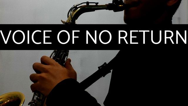 Voice of No Return, NieR: Automata - Alto Sax Cover смотреть онлайн