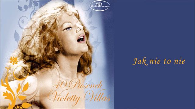 Violetta Villas - Jak nie to nie [Official Audio] смотреть онлайн