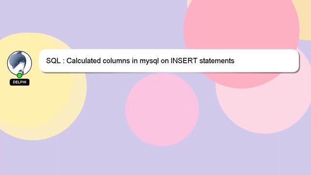 SQL : Calculated columns in mysql on INSERT statements смотреть онлайн