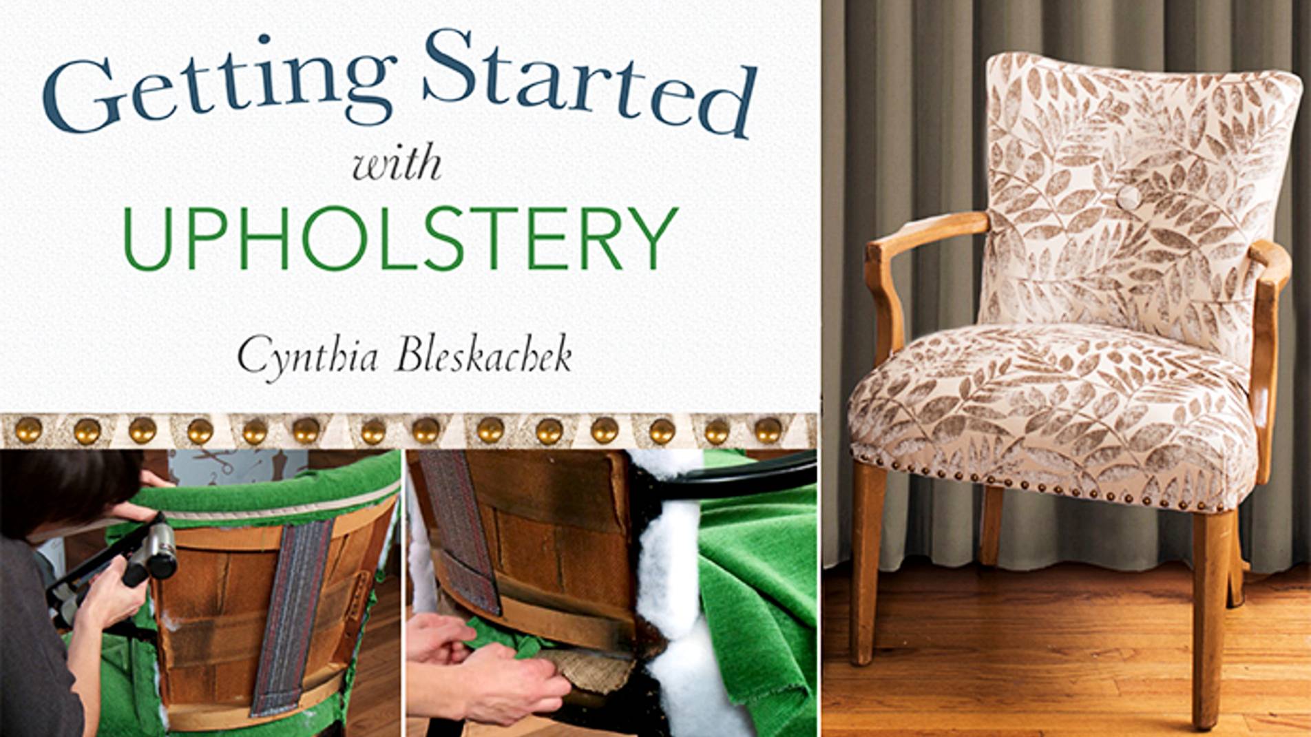 Getting Started With Upholstery (Class Preview). смотреть онлайн