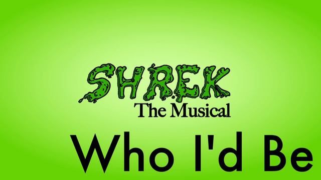 Who I'd Be - Shrek: The Musical - Piano Accompaniment/Rehearsal Track смотреть онлайн