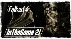 Fallout 4 - Прохождение #21 [Нико Валентайн]