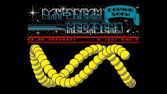 Coming Soon Day-Dream Megademo - Global Corporation [#zx spectrum AY Music Demo] смотреть онлайн