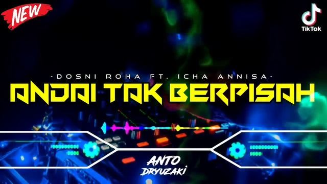 DJ ANDAI TAK BERPISAH‼️ VIRAL TIKTOK || FUNKOT VERSION смотреть онлайн