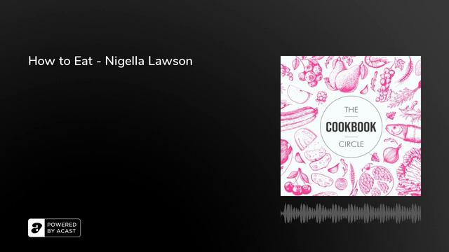 How to Eat - Nigella Lawson смотреть онлайн