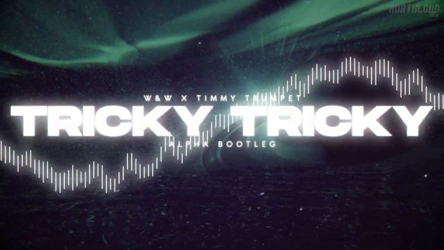 W&W x Timmy Trumpet - Tricky Tricky (ALPHA Bootleg) смотреть онлайн