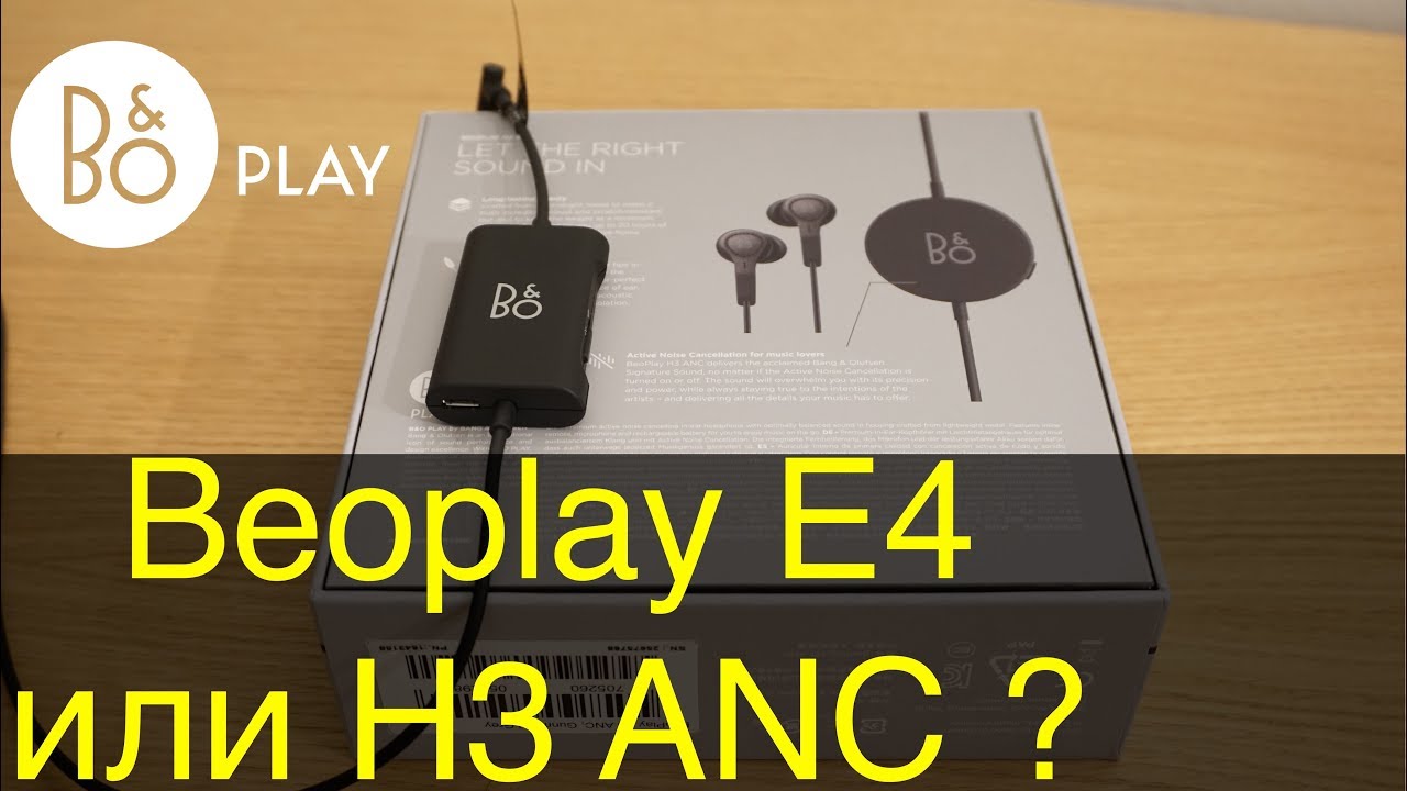 Наушники Bang & Olufsen Beoplay E4. Обзор и сравнение с B&O Beoplay H3 ANC смотреть онлайн