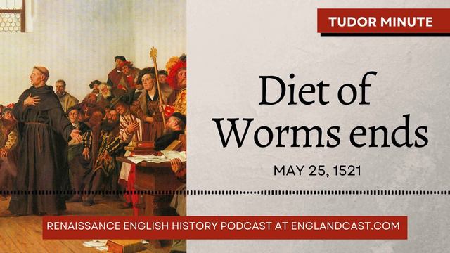 May 25, 1521: Diet of Worms ends | Tudor Minute смотреть онлайн