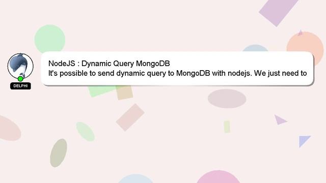 NodeJS : Dynamic Query MongoDB смотреть онлайн