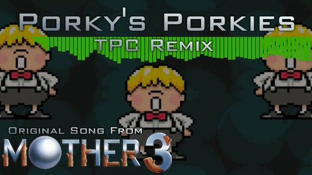 Porky's Porkies (TPC Remix) - Mother 3