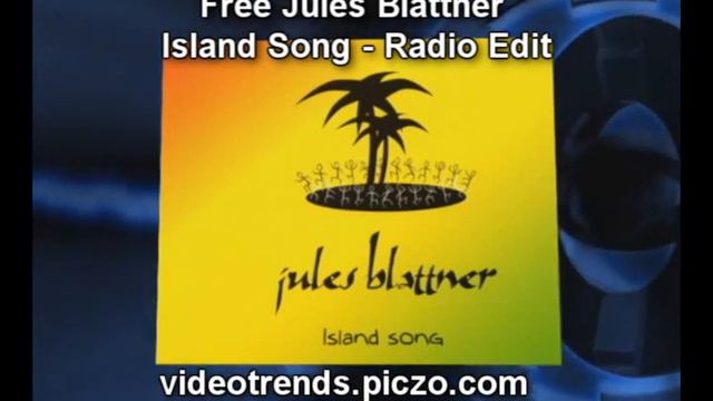 Free Jules Blattner - Island Song Radio Edit смотреть онлайн