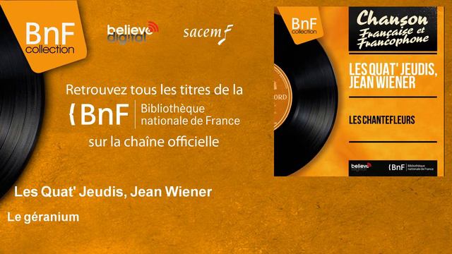 Les Quat' Jeudis, Jean Wiener - Le géranium смотреть онлайн