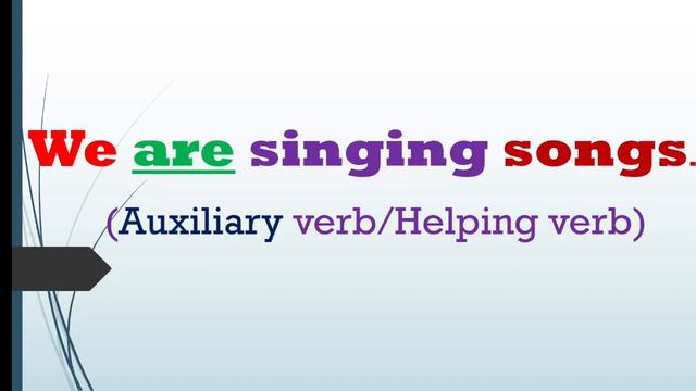 HELPING VERBS (AUXILIARY VERBS) AND MAIN VERBS (English)
