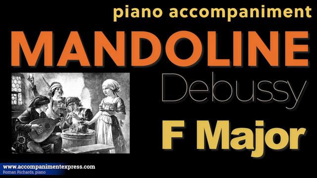 Mandoline - F Major Piano Accompaniment - Debussy смотреть онлайн