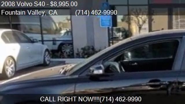 2008 Volvo S40 2.4i 4dr Sedan for sale in Fountain Valley, C смотреть онлайн