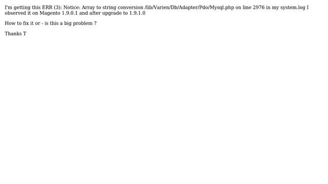ERR (3): Notice: Array to string conversion /lib/Varien/Db/Adapter/Pdo/Mysql.php on line 2976 смотреть онлайн