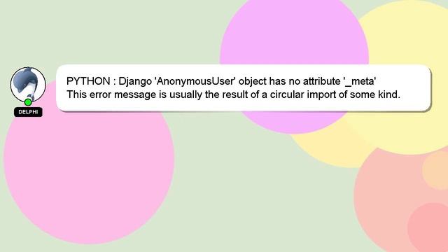 PYTHON : Django 'AnonymousUser' object has no attribute '_meta' смотреть онлайн