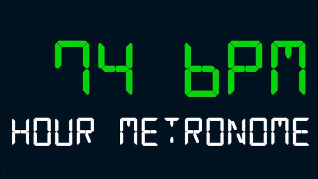 74 BPM (Beats Per Minute) Hour Metronome смотреть онлайн