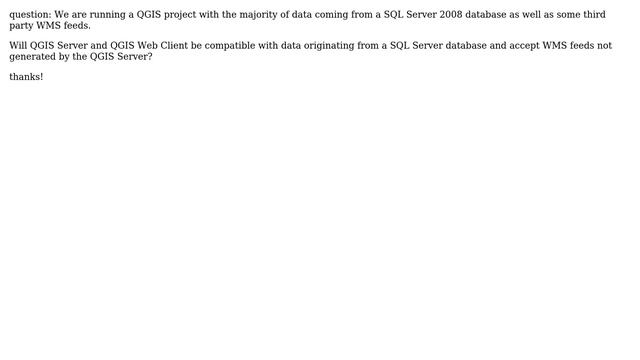 GIS: Can QGIS Web Client be used with SQL Server based QGIS project? смотреть онлайн