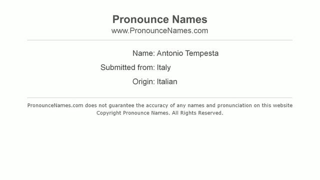 How to pronounce Antonio Tempesta (Italian/Italy) - PronounceNames.com смотреть онлайн