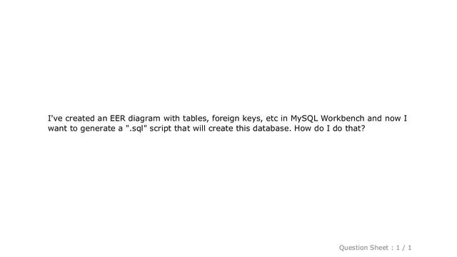 MySQL : How do I generate a SQL script from my diagram in MySQL Workbench? смотреть онлайн