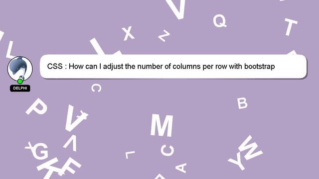 CSS : How can I adjust the number of columns per row with bootstrap смотреть онлайн