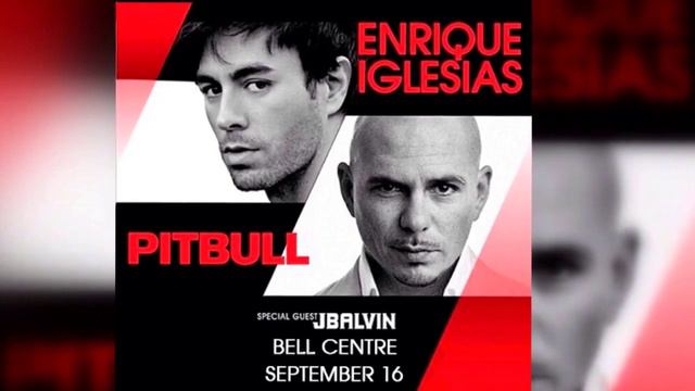 Enrique Iglesias, Pitbull, J Balvin En Concert - Montreal- смотреть онлайн