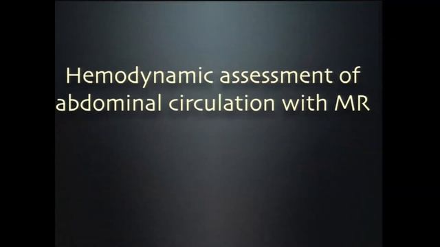 Radiologic Imaging - MR imaging of abdominal complications of Fontan operation смотреть онлайн
