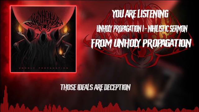 Unholy Enlighteners - Unholy Propagation - Official Full Stream + Lyrics