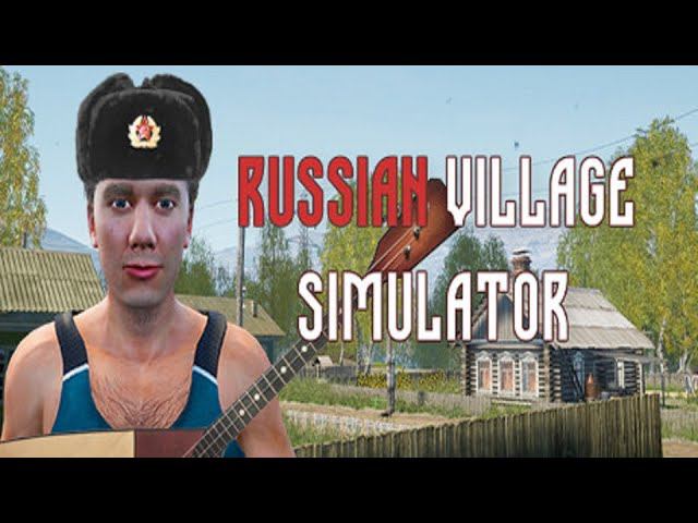 Симулятор Русской деревни Охота, рыбалка и большой заработок Russian vilage simulator смотреть онлайн