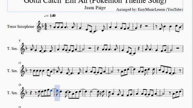 Tenor Sax Sheet Music: How to play Gotta Catch 'Em All (Pokemon Theme Song) by Jason Paige смотреть онлайн