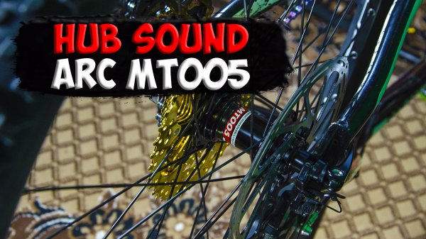 Звук втулки Arc Mt005 hub sound