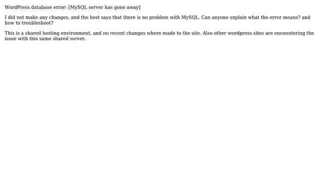 Wordpress: What does this error mean? WordPress database error: [MySQL server has gone away] смотреть онлайн