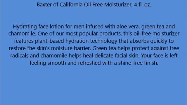 Baxter of California Oil Free Moisturizer, 4 fl oz смотреть онлайн
