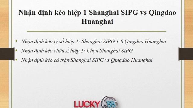 Dự đoán Kèo Shanghai SIPG Vs Qingdao Huanghai – 10/09/2020 – Lucky88