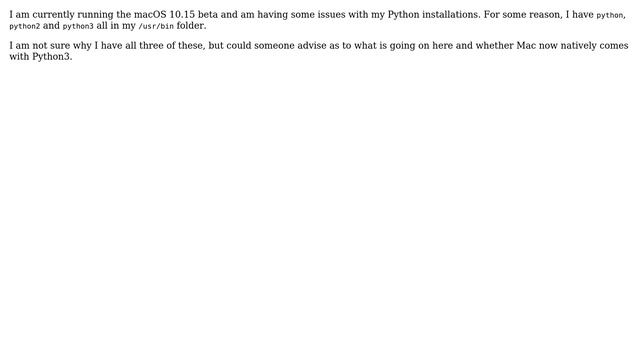Why do I see three different Python installations in "/usr/bin" in macOS 10.15 beta? смотреть онлайн