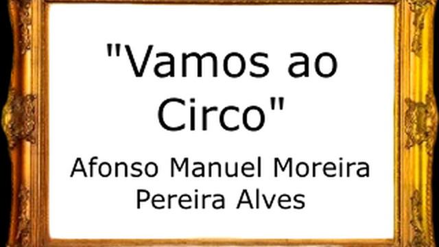 Vamos ao Circo - Afonso Manuel Moreira Pereira Alves [Pasacalle] смотреть онлайн