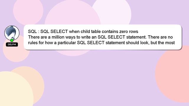 SQL : SQL SELECT when child table contains zero rows смотреть онлайн