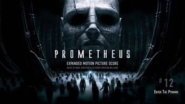 Prometheus - Enter The Pyramid [ Soundtrack By Marc Streitenfeld & Harry Gregson-Williams ]