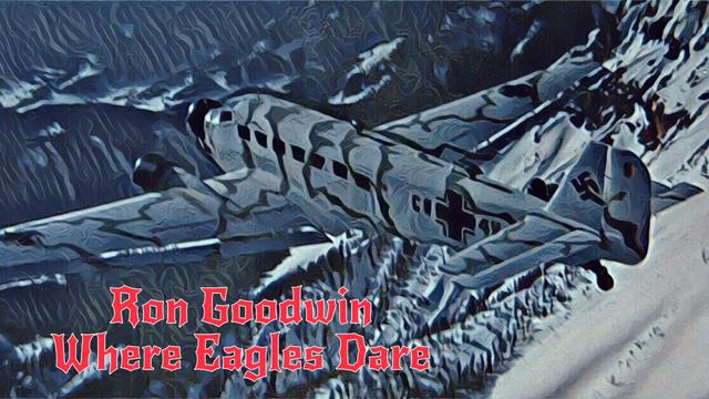 Ron Goodwin ~ Where Eagles Dare 1968 (Slowed and Reverb) смотреть онлайн