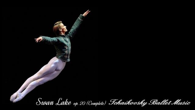 EL LAGO DE LOS CISNES Tchaikovsky Ballet Music SWAN LAKE op. 20 (Complete) смотреть онлайн