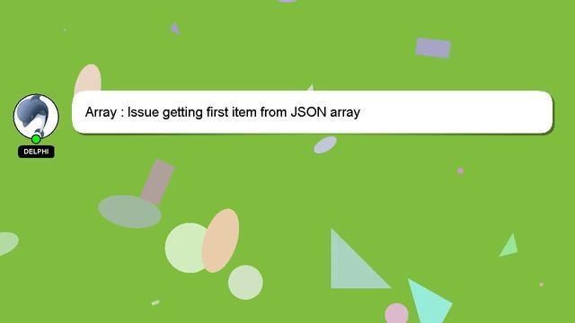 Array : Issue getting first item from JSON array смотреть онлайн