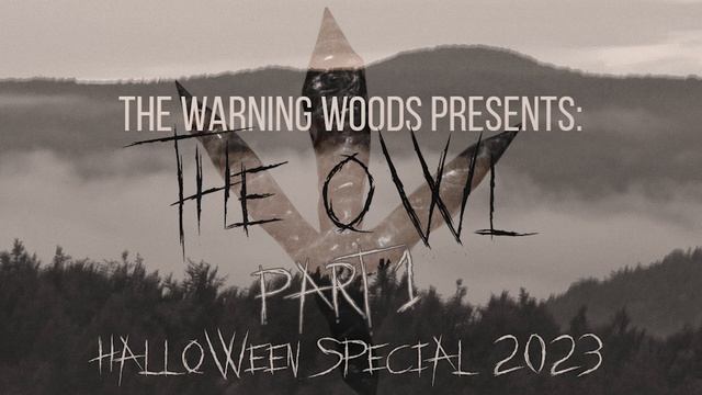 THE OWL: Chapter 1 - 2023 HALLOWEEN SPECIAL смотреть онлайн