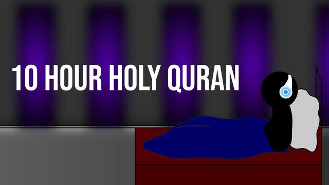 Quran Calming Recitation 10 Hours