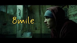 Eminem - 8 Mile