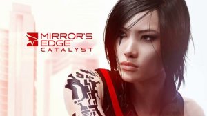 Полный оригинальный саундтрек к игре "Mirror's Edge Catalyst" (OST)
