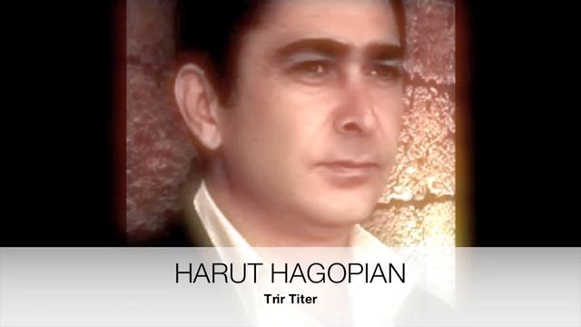 HARUT HAGOPIAN - Trir Titer