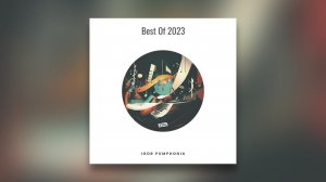 Igor Pumphonia - Best Of 2023