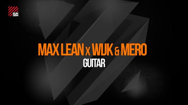 MAX LEAN x WIJK & MERO - Guitar смотреть онлайн